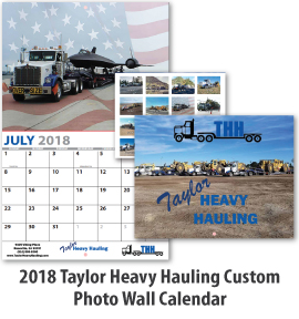 2018 Taylor Heavy Hauling Custom Photo Wall Calendar