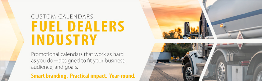 Custom Calendars for Fuel Dealers | Fuel Delivery Calendars