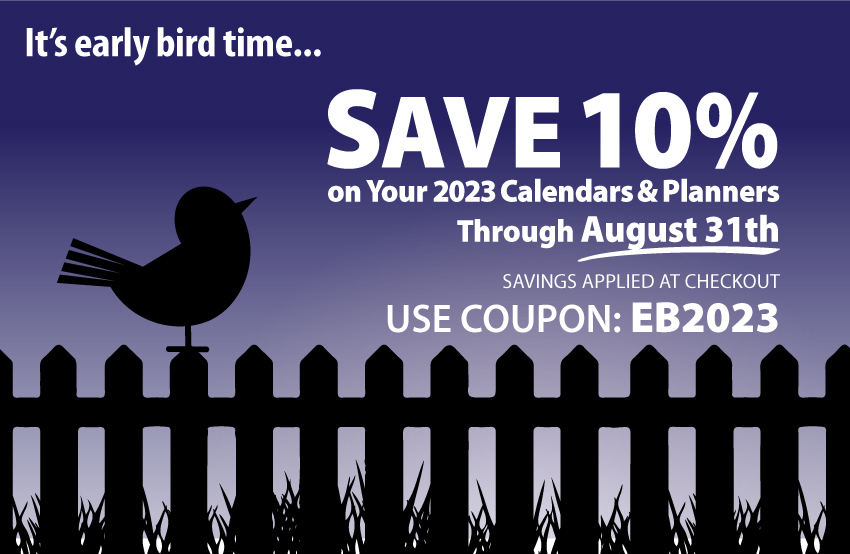 2023 Calendars 10% OFF Early Bird Discount