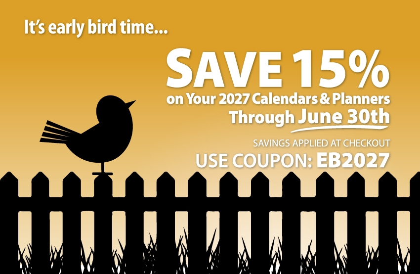 2027 Calendars 10% OFF Early Bird Discount