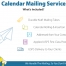 • Calendar Mailing Service - GROUP F